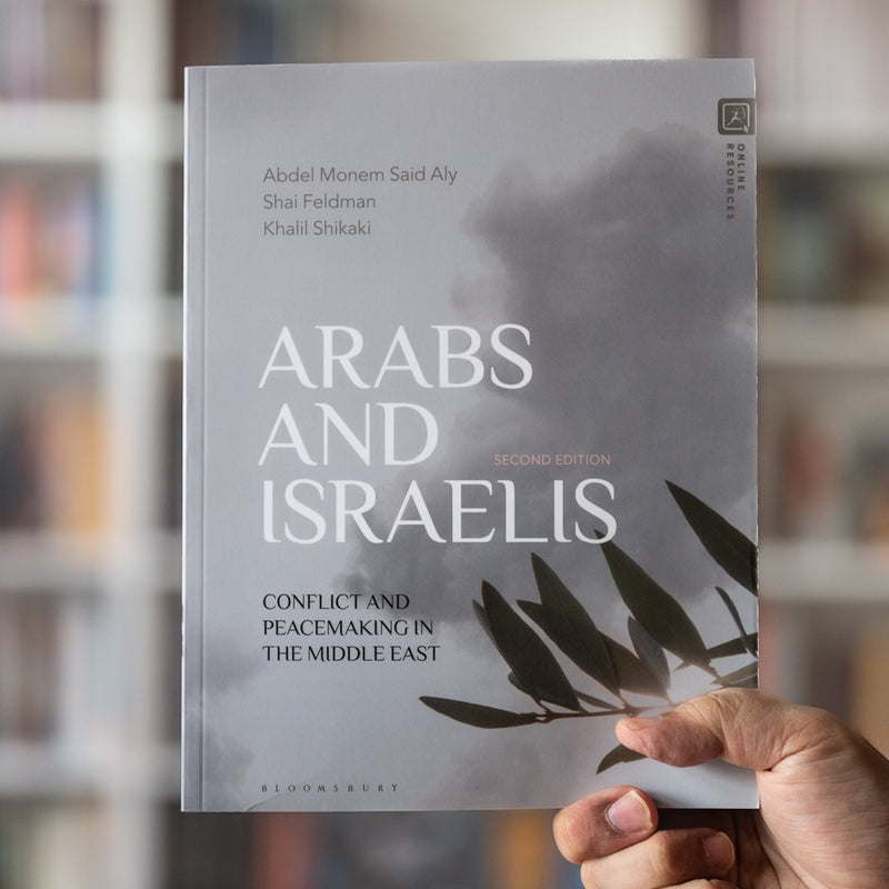 Arabs and Israelis: Conflict and Peacemaking in the Middle East