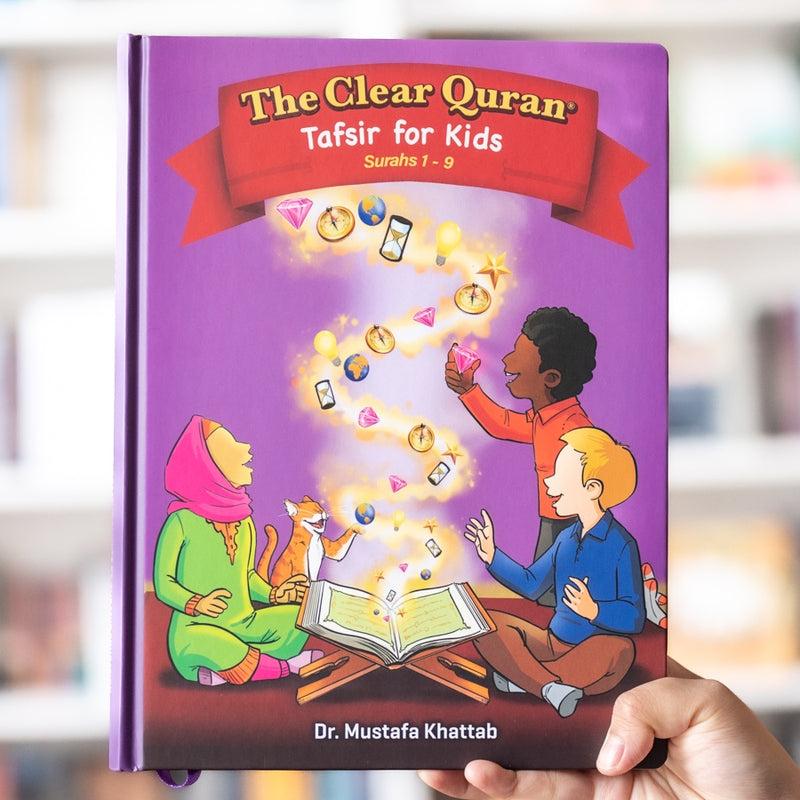 The Clear Quran for Kids: Surahs 1-9