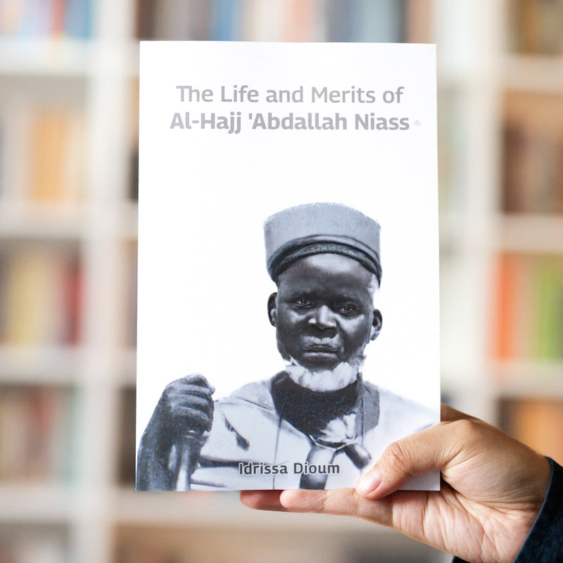 The Life and Merits of Al-Hajj Abdallah Niass