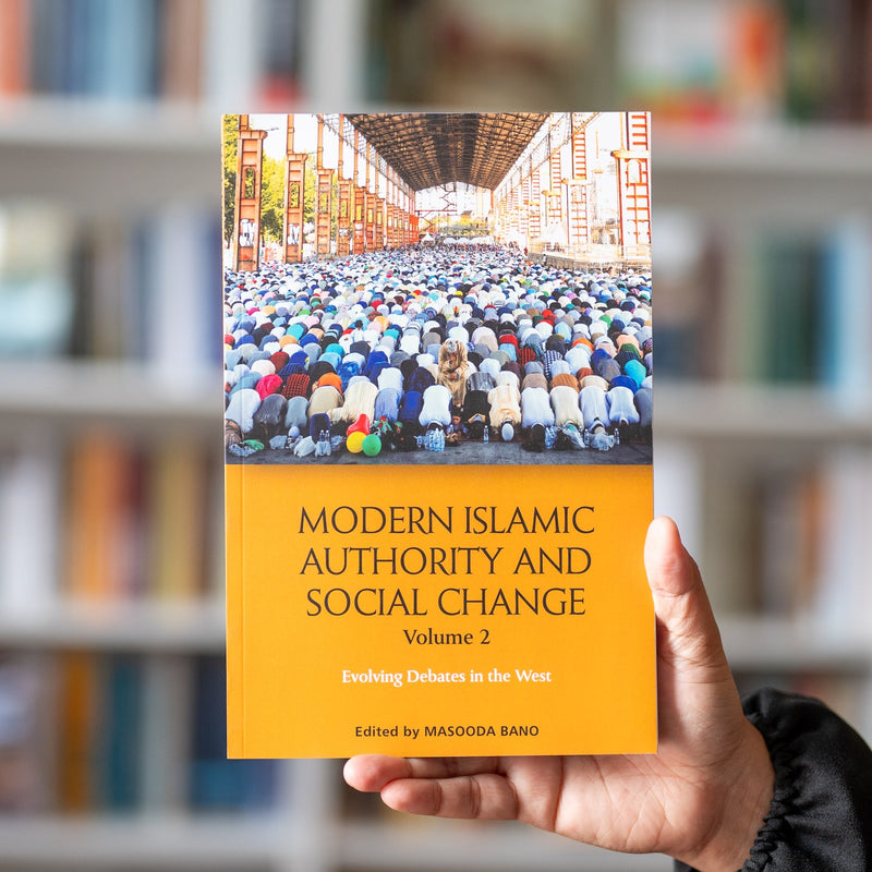 Modern Islamic Authority and Social Change, Volume 2