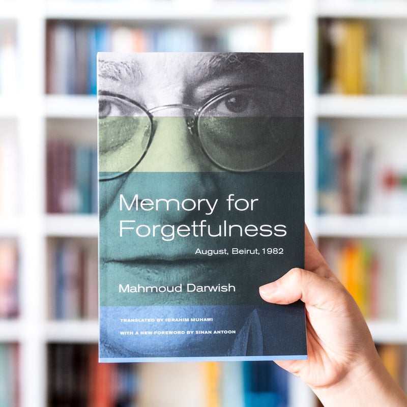 Memory for Forgetfulness: August, Beirut, 1982