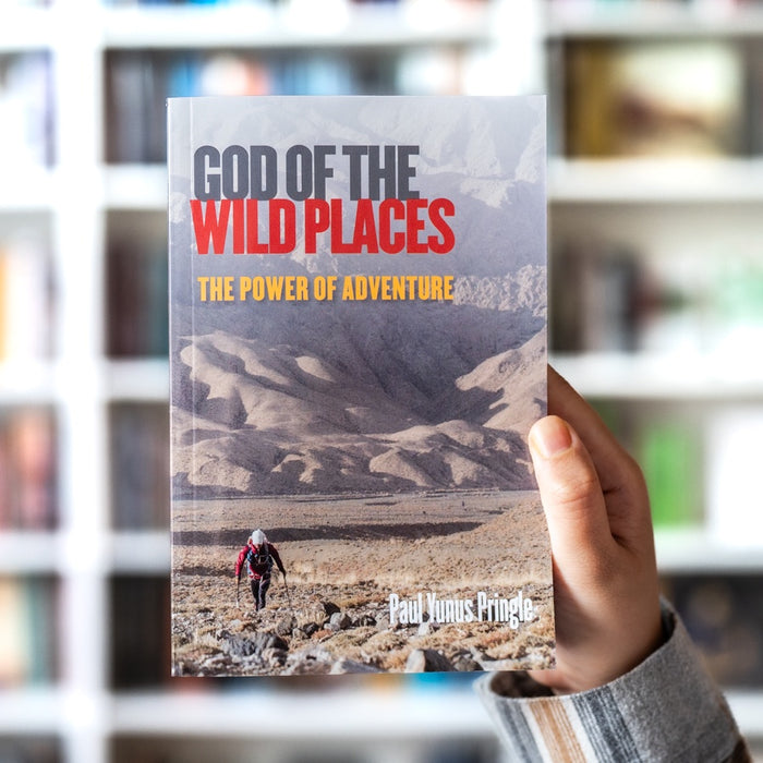 God of the Wild Places: The Power of Adventure