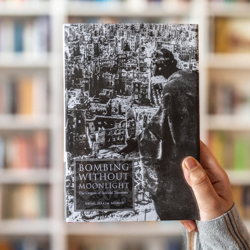 Bombing Without Moonlight: The Origins of Suicidal Terrorism