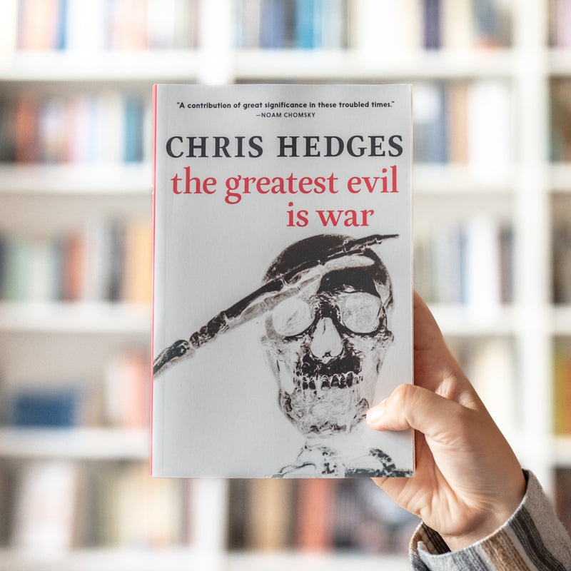 The Greatest Evil Is War