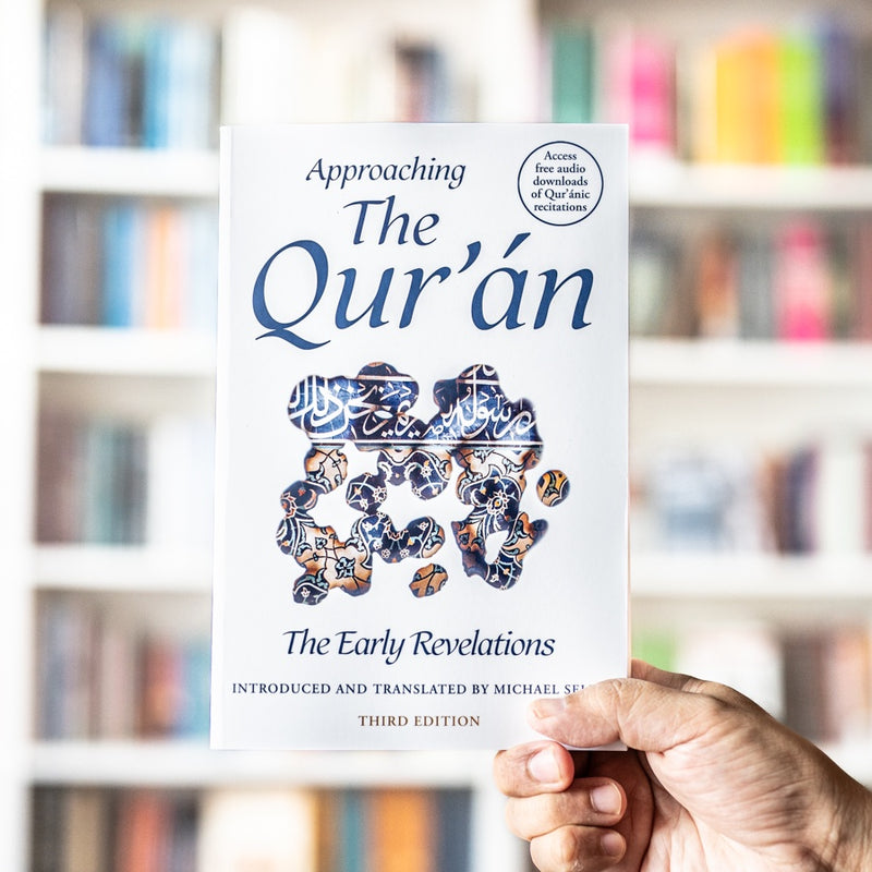 Approaching the Quran: The Early Revelations