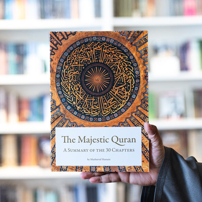 The Majestic Quran: Summary of the 30 Chapters (Juz)