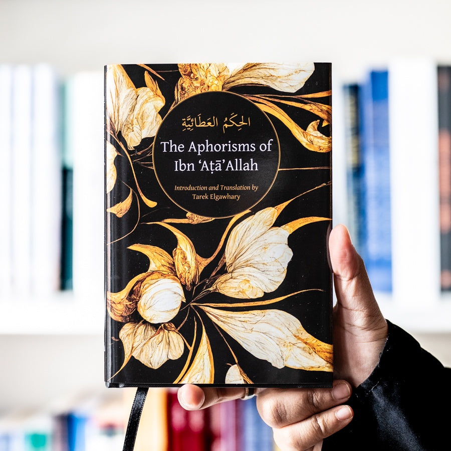 The Aphorisms of Ibn Ata Allah — Wardah Books