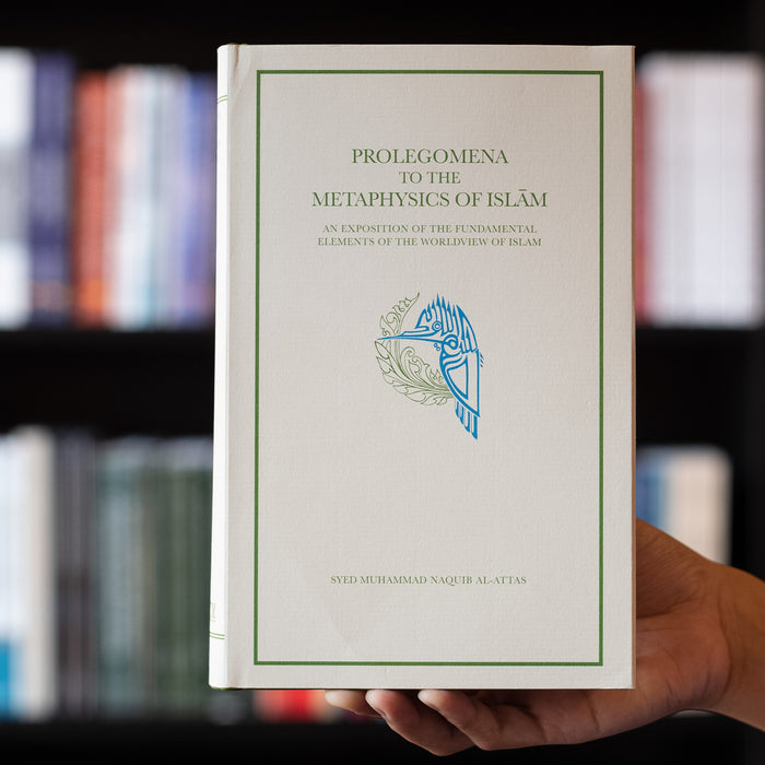 Prolegomena to the Metaphysics of Islam