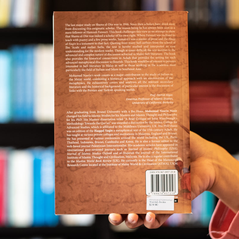 The Metaphysical Epistemology of Shaykh Shams al-Din al-Sumatra'i