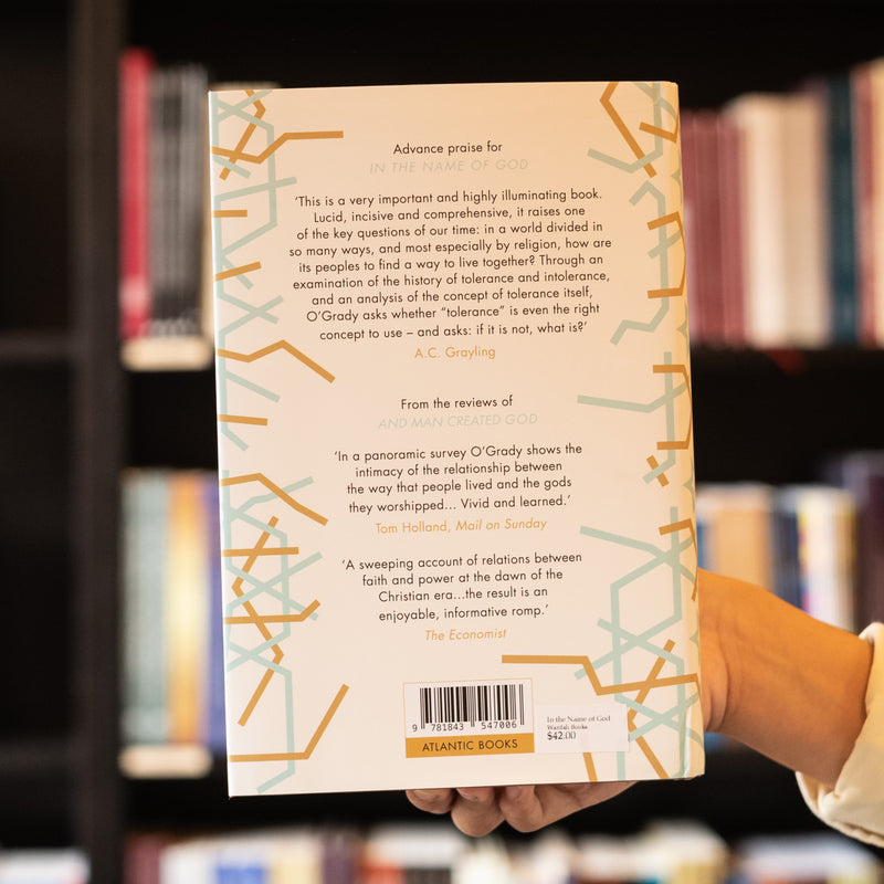 In the Name of God: A History of Christian and Muslim Intolerance