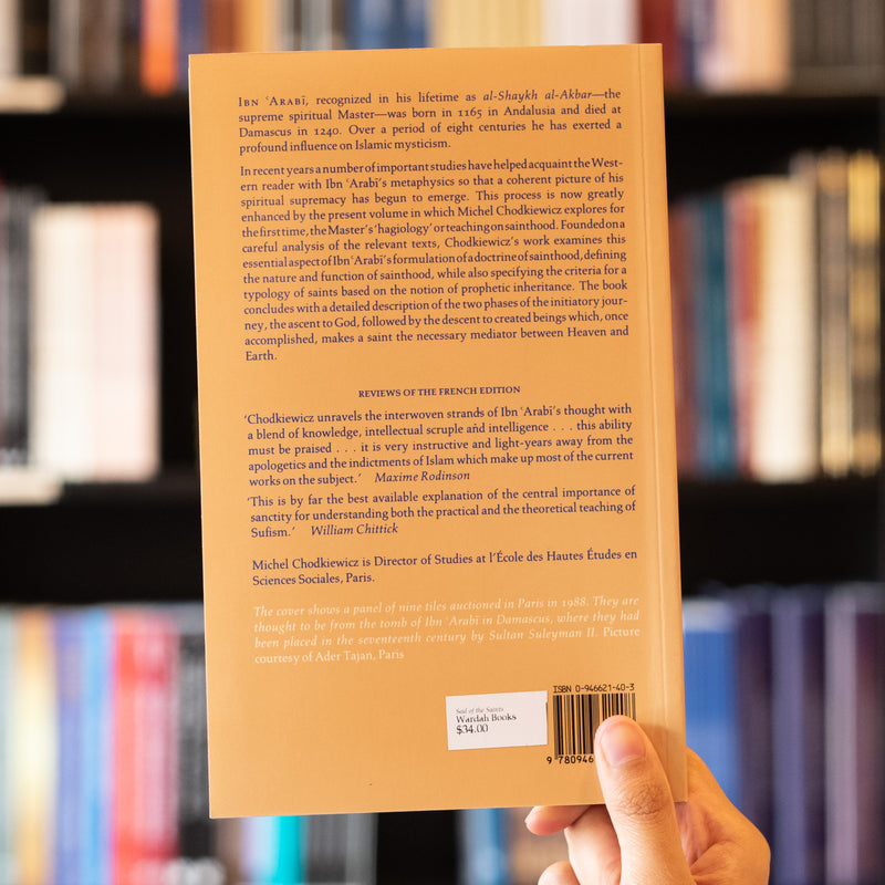 Seal of the Saints: Prophethood and Sainthood in the Doctrine of Ibn Arabi