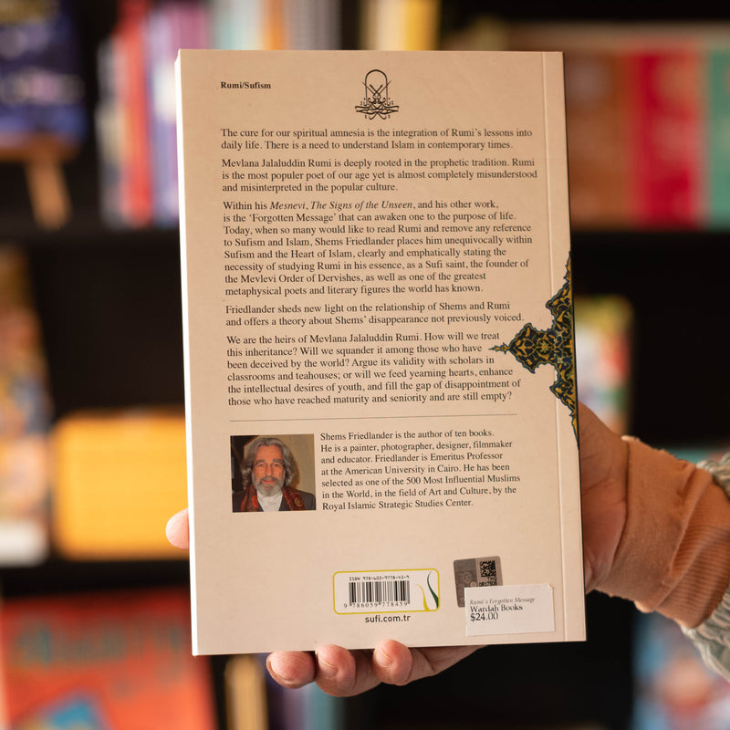 Mevlana Jalaluddin Rumi's Forgotten Message