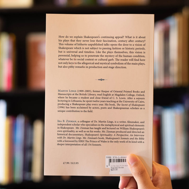 To Take Upon Us the Mystery of Things: The Shakespeare Lectures