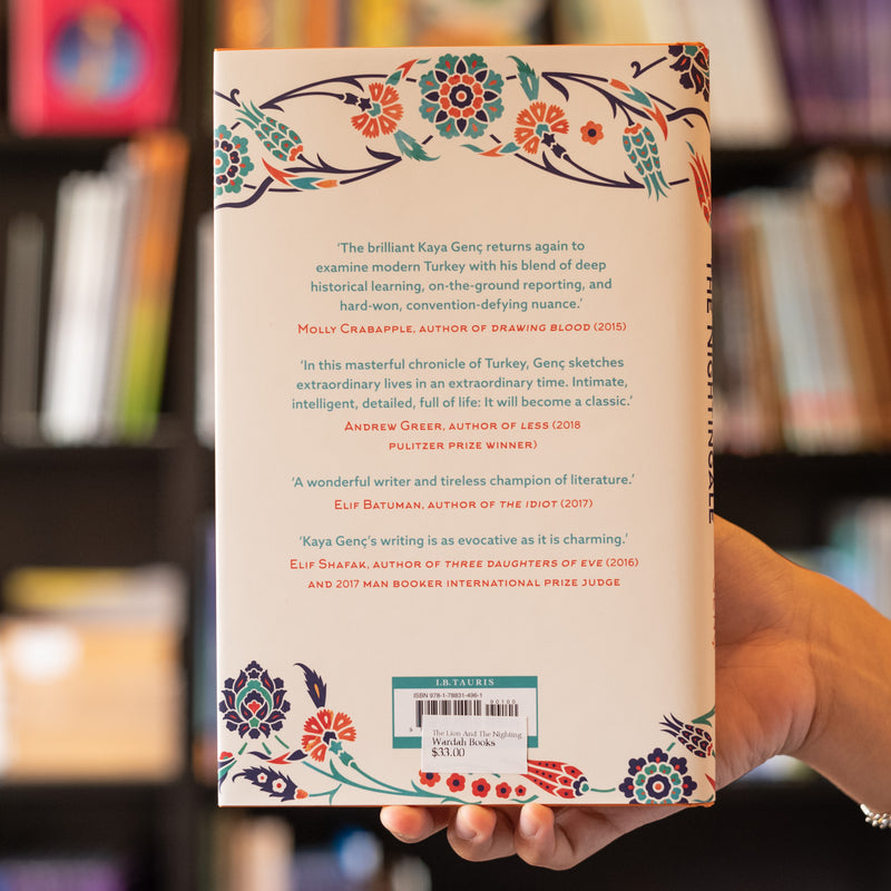 The Lion and the Nightingale: A Journey Through Modern Turkey