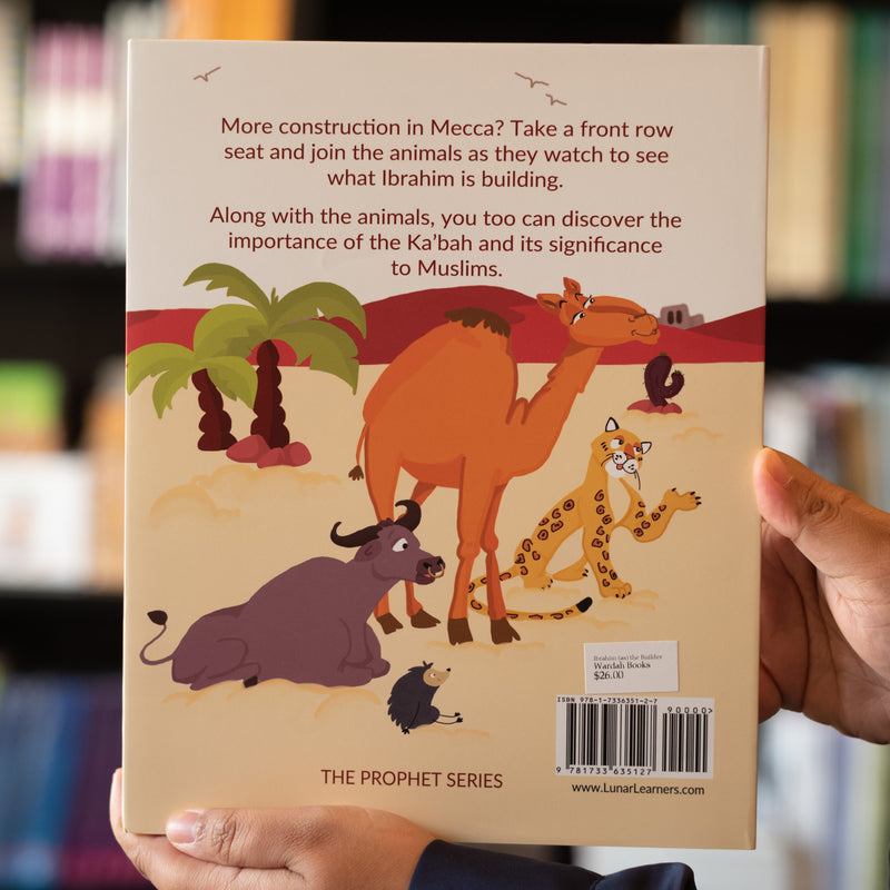 Ibrahim (a.s.) the Builder