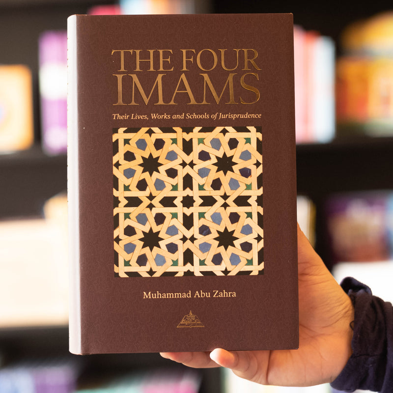 The Four Imams: Their Lives, Works and Their Schools of Jurisprudence
