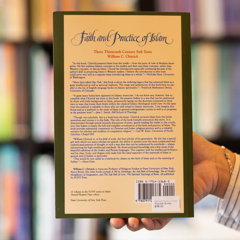 Faith and Practice of Islam: Three 13th Century Sufi Texts