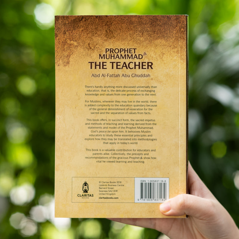 Prophet Muhammad s.a.w.: The Teacher