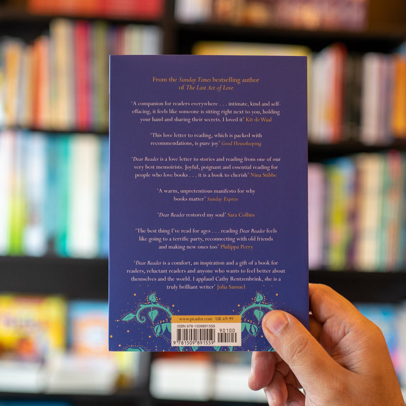 Dear Reader: The Comfort and Joy of Books PB