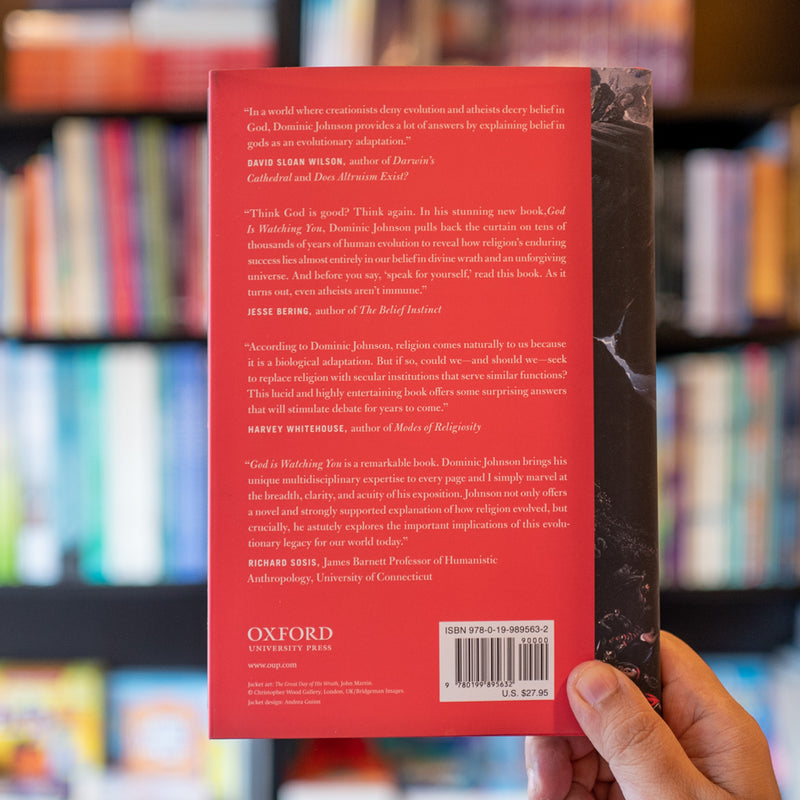 God Is Watching You: How the Fear of God Makes Us Human