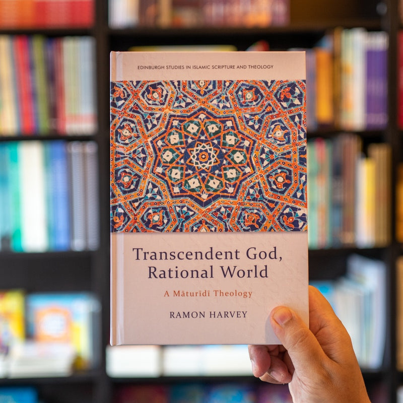 Transcendent God, Rational World: A Maturidi Theology