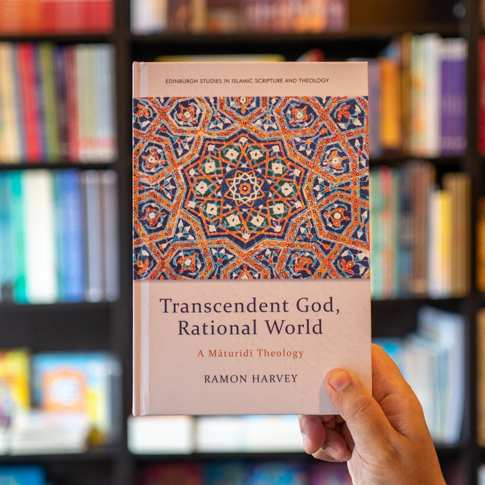 Transcendent God, Rational World: A Maturidi Theology