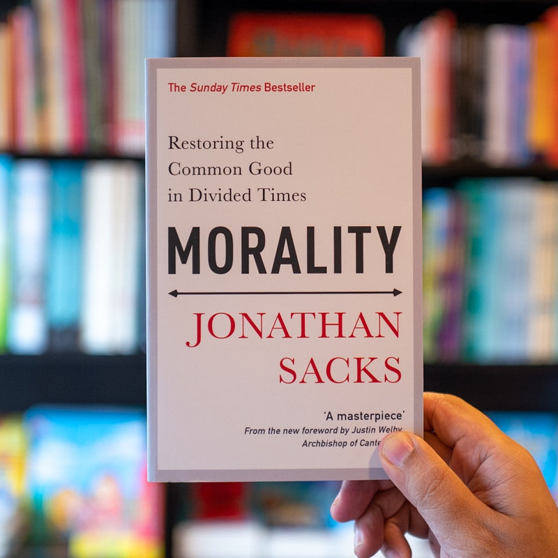 Morality: Restoring the Common Good in Divided Times PB