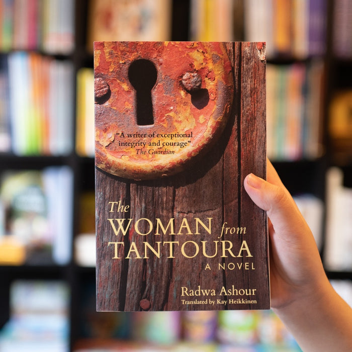 The Woman from Tantoura: A Novel from Palestine