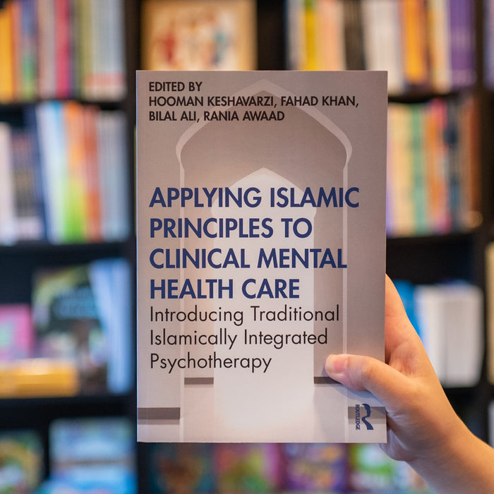 Applying Islamic Principles to Clinical Mental Health Care