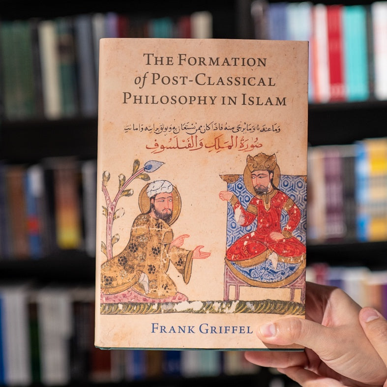 The Formation of Post-Classical Philosophy in Islam