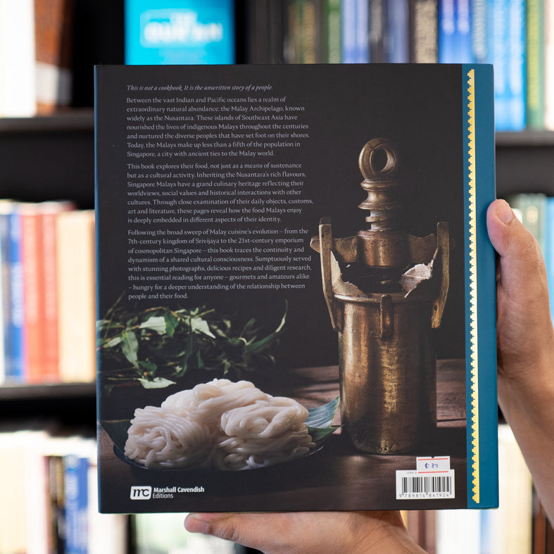 The Food Of Singapore Malays: Gastronomic Travels Through The Archipelago