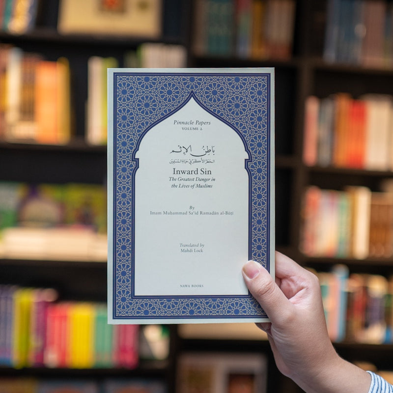 Inward Sin: The Greatest Danger in the Lives of Muslims