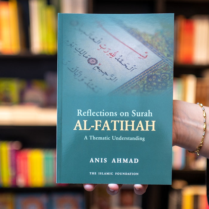 Reflections on Surah al-Fatihah: A Thematic Commentary