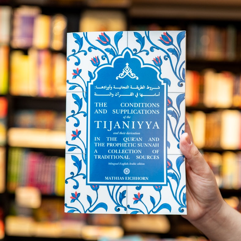 The Conditions and Supplications of the Tijaniyya