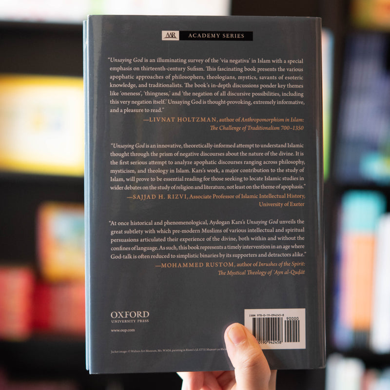 Unsaying God: Negative Theology in Medieval Islam