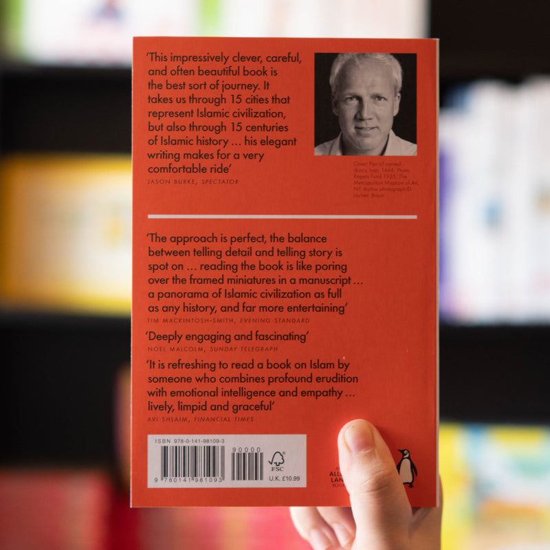 Islamic Empires: Fifteen Cities that Define a Civilization PB