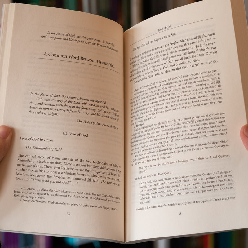 A Common Word: Muslims and Christians on Loving God and Neighbor