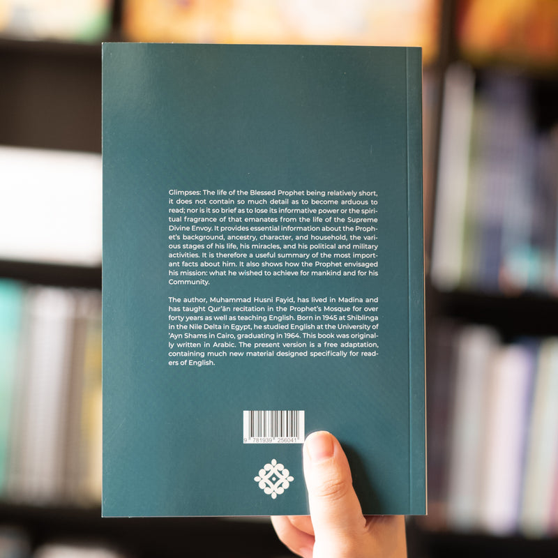 Glimpses: The Life of the Blessed Prophet