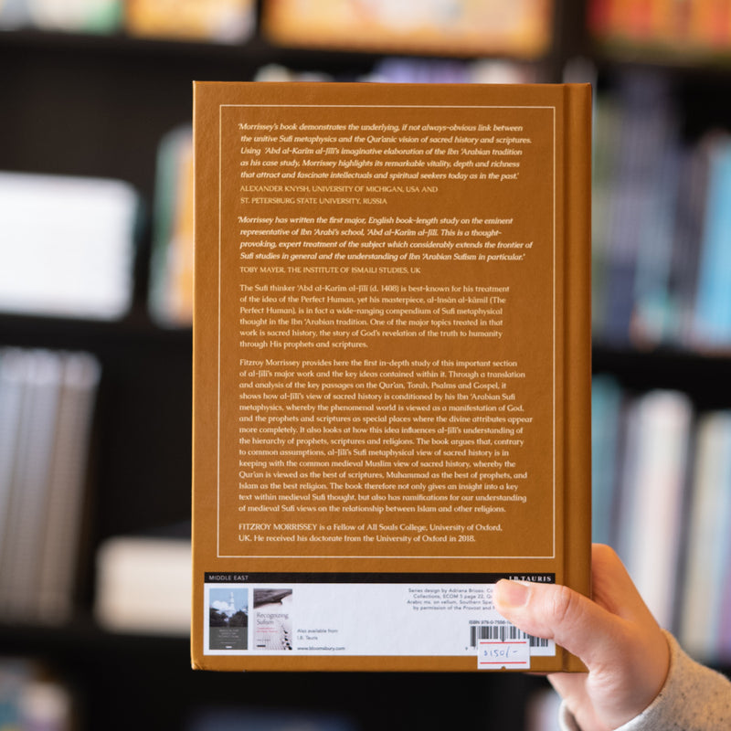 Sufism and the Scriptures: Metaphysics and Sacred History in the Thought of 'Abd al-Karim al-Jili