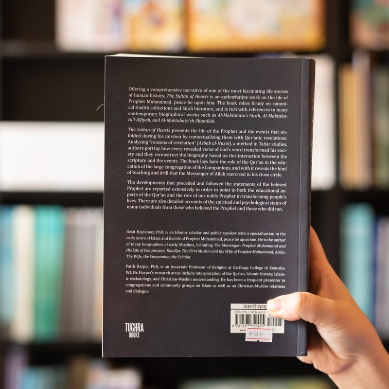 The Sultan of Hearts: Prophet Muhammad