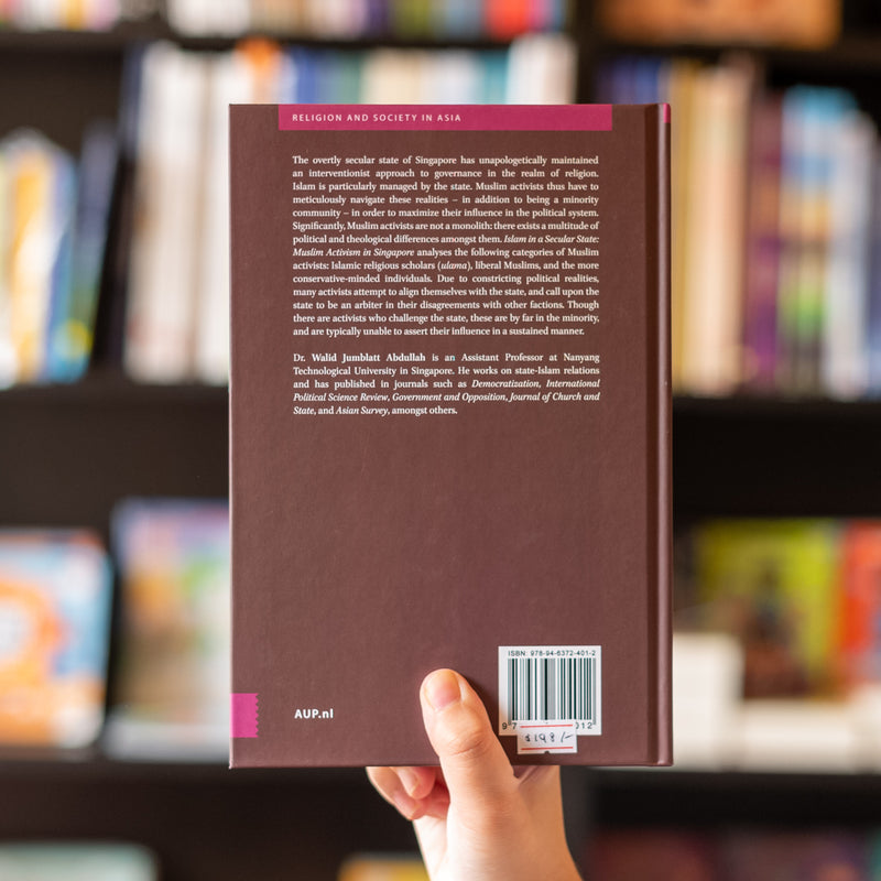 Islam in a Secular State: Muslim Activism in Singapore