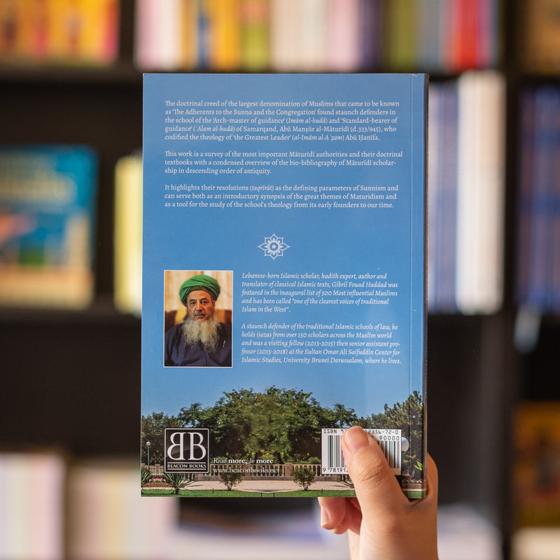 The Maturidi School: From Abu Hanifa to Al Kawthari