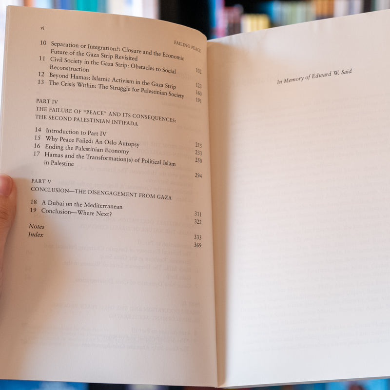 Failing Peace: Gaza and the Palestinian-Israeli Conflict