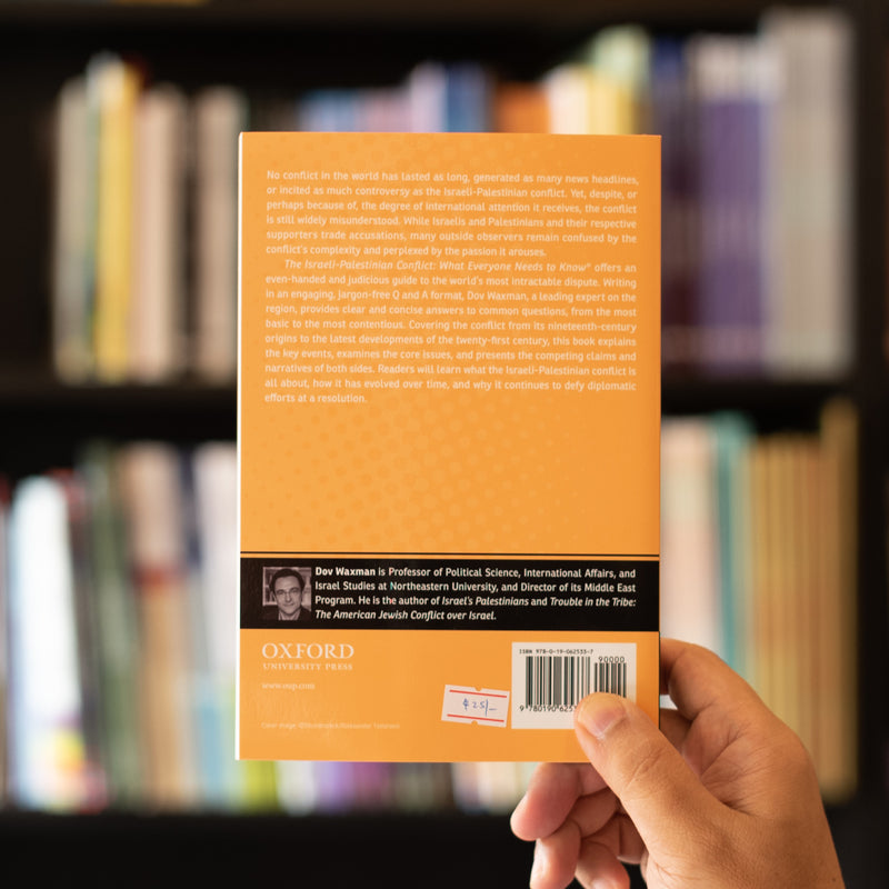 The Israeli-Palestinian Conflict: What Everyone Needs to Know