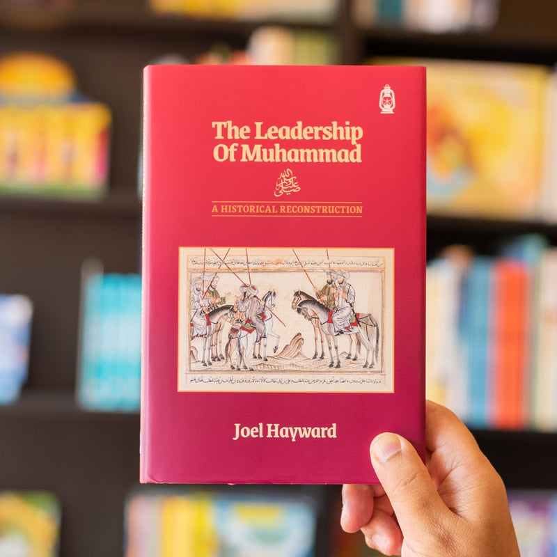 The Leadership of Muhammadﷺ