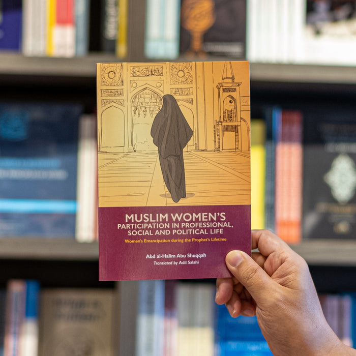 Muslim Women's Participation in Professional, Social and Political Life
