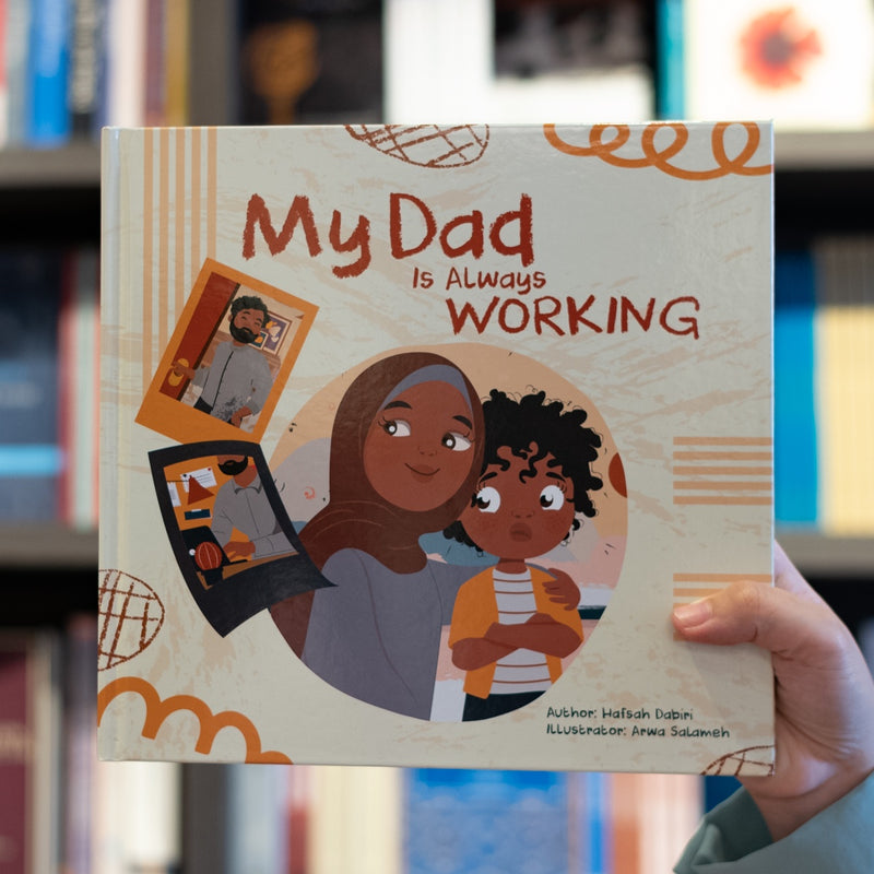 My Dad Is Always Working