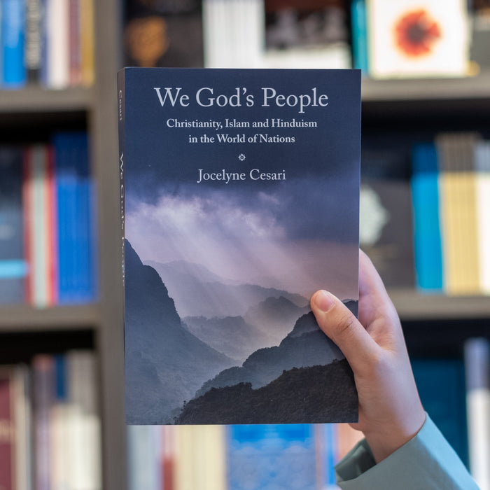We God's People: Christianity, Islam and Hinduism in the World of Nations