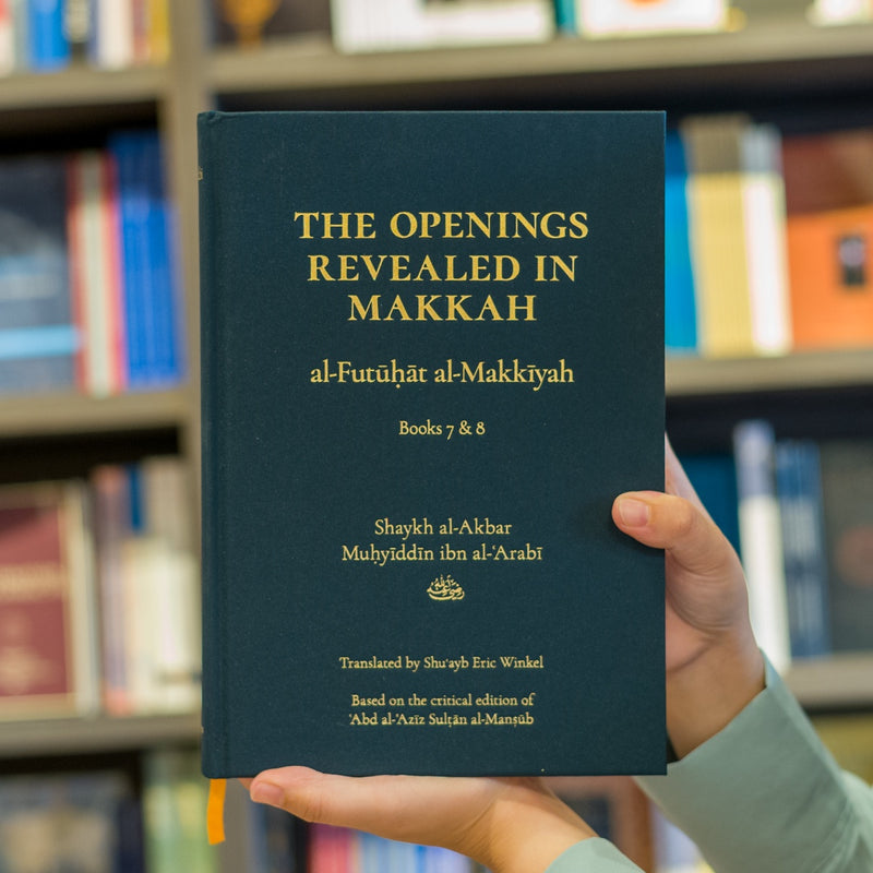 Al-Futuhat Al-Makkiyah Books 7 & 8