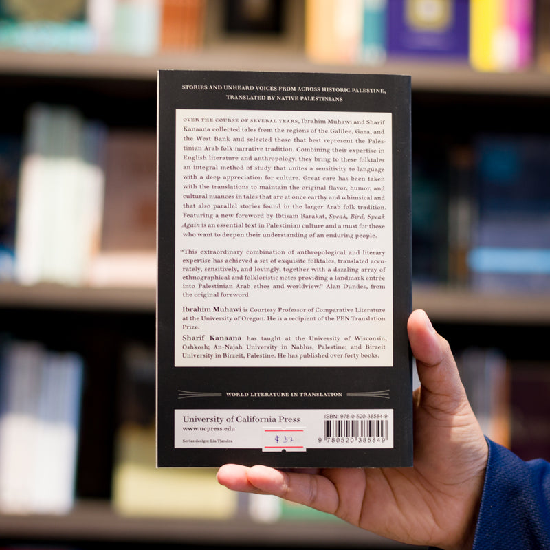 Speak, Bird, Speak Again: Palestinian Arab Folktales